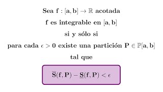 Equivalencias de que una Función sea Integrable  Curso de Cálculo Integral [upl. by Wilkins811]