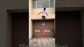 1Foot vs 16Foots  Jump😨 Parkour flip jump challenge [upl. by Enyrhtak731]