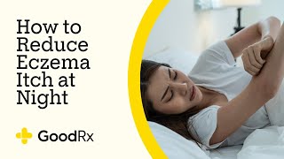 How to Relieve Eczema Symptoms at Night for More Restful Sleep  GoodRx [upl. by Aetnuahs]