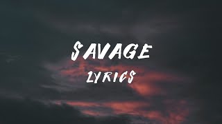 Megan Thee Stallion  Savage Lyrics Im a savage Classy bougie ratchet [upl. by Trey]