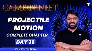 Projectile Motion  GAME OF NEET  Kailash Sharma [upl. by Etka947]