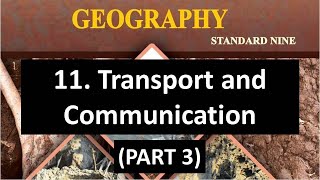 Transport and Communication Part 3  9th Maharashtra Board Geography Video  Phoenix Educare [upl. by Jessee]