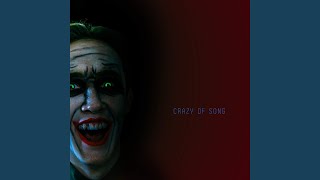 Crazy Of Song [upl. by Dronel422]