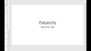 Polyarchy part 1 [upl. by Darrow607]