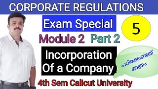 Corporate RegulationsCalicut University 4th semesterModule 2Incorporation of a company [upl. by Odessa]