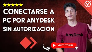 Cómo CONECTARSE a un PC por ANYDESK sin Autorización  🔗 Configurar AnyDesk ​🔗 [upl. by Raffaello]