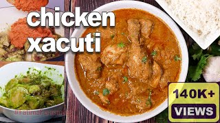 Goan Xacuti Tastiest Recipe  Goan Chicken Curry  Chicken marinated with Green Paste [upl. by Ttennaej]