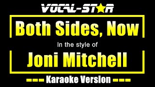 Both Sides Now Karaoke  Joni Mitchell Karaoke Version [upl. by Brynna]