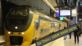 De Trein VIRM 9400 serie [upl. by Esiled506]