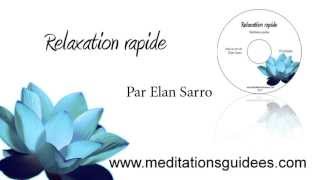 MÉDITATION GUIDÉE  Relaxation rapide [upl. by Farrah307]