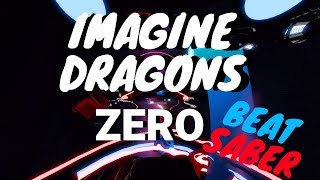 beat saber Imagine dragons  Zero expert [upl. by Leyes403]