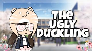 The Ugly Duckling  Gachaverse Mini Movie [upl. by Heilman]