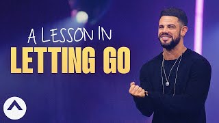 A Lesson In Letting Go  Pastor Steven Furtick  Elevation Church [upl. by Aria151]