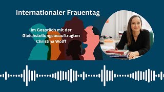 Podcast zum Internationalen Frauentag Interview mit Christina Wolff [upl. by Dolores]