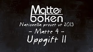 Uppgift 11  Matematik 4  Nationella provet vt13 [upl. by Frans878]