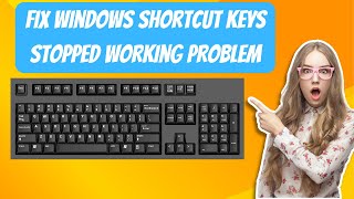 Fix Windows Shortcut Keys Stopped Working Problem [upl. by Eceirehs955]