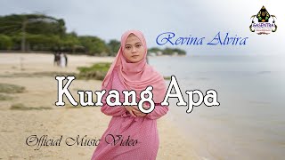 KURANG APA  REVINA ALVIRA  Single Dangdut 2021 Official Music Video [upl. by Lauzon]