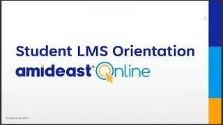 LMS Orientation for Amideast Students Your Complete Guide to Course Navigation and Certification [upl. by Nauaj916]