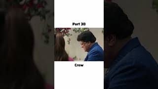 Crew full movie in hindi part30shortsfeed ytshorts shorts [upl. by Adnoraj144]