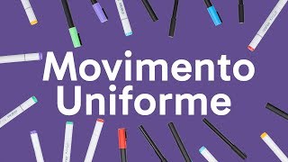 MOVIMENTO UNIFORME  FÍSICA  QUER QUE DESENHE [upl. by Eedolem]