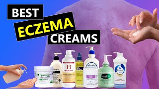 The Best Eczema Creams For Eczema and Dry Itchy Skin [upl. by Meriel315]