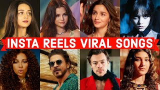 Instagram Reels Viral Songs 2022  Songs You Forgot the Name of Tik Tok amp Insta Reels [upl. by Yarrum]