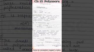 Polymers Class 12 Chemistry Toppers Notes chapter 15 neetjeetoppersnotes class12ncertsolutions [upl. by Eerrahs807]