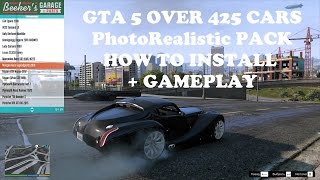 GTA 5 OVER 425 CARS PhotoRealistic PACK HOW TO INSTALL  GAMEPLAY [upl. by Lasko]