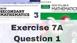 Exercise 7A  Question 1 New Secondary Mathematics 3  Oxford new Syllabus updated 7 edition [upl. by Karleen]