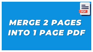 Merge 2 Pages Into 1 Page PDF Online  How to Print 2 pages in one Paper pdf [upl. by Shipman558]