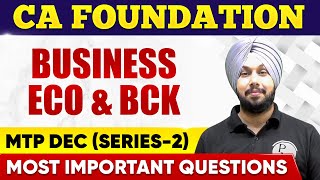 Business Economics and BCK MTP CA Foundation Dec Series2  Most Important Questions [upl. by Leohcin]