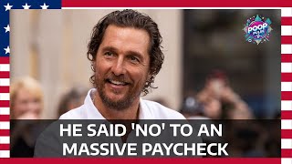 Matthew McConaughey explains why he turned down 15M movie role [upl. by Ganley96]