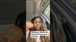 Mukbang Tomato 🍅 Dipped In Seasoned Ketchup ketchup tomatoes mukbang foodie food foodlover [upl. by Osanna194]