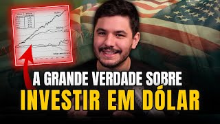 💸 A VERDADE Vale a pena investir em DÓLAR [upl. by Aiht899]