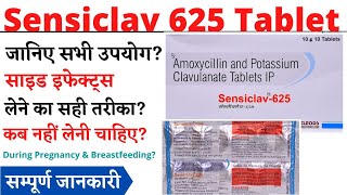 Sensiclav 625 Tablet Uses amp Side Effects in Hindi  सेनसिक्लैव 625 टैबलेट [upl. by Doelling669]