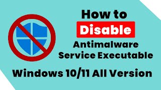 How to Disable Antimalware Service Executable Windows 1011 All Version [upl. by Phil]