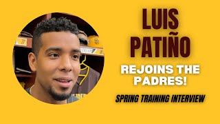 Luis Patiño on rejoining Padres quotIts really good to be back homequot [upl. by Vinny]