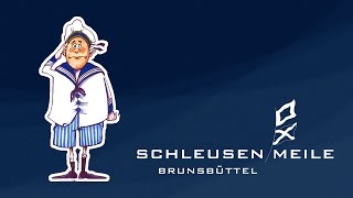 SCHLEUSENMEILE BRUNSBÜTTEL [upl. by Iramaj]