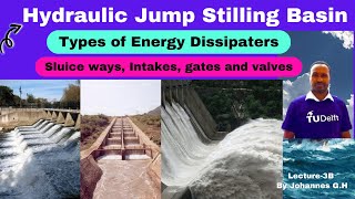 Hydraulic jump stilling basin types of energy dissipation energy dissipation intake structures [upl. by Nahor]