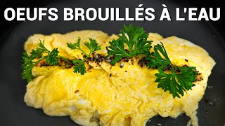 Comment Faire des Oeufs Brouillés à lEau🥚 [upl. by Slein]