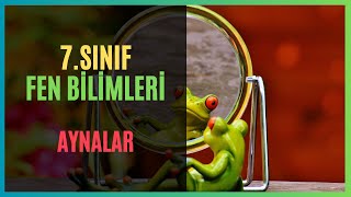 7SINIF  FEN BİLİMLERİ  AYNALAR 2024 [upl. by Gulick174]