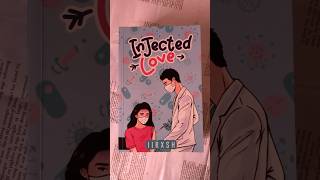 Second published book under Immac PPH 🤍 InjectedLove iirxsh wattpad [upl. by Anide]