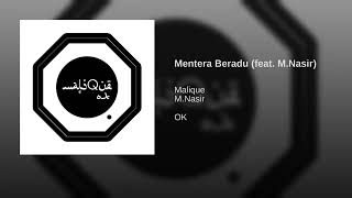 Mentera Beradu  Malique  Feat MNasir [upl. by Tod]