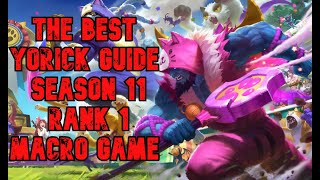 YORICK TOP GUIA COMPLETA S12 ❘ Yorick Season 12 MACROGAME ❘ By The Best Yorick  2022 [upl. by Eicarg399]