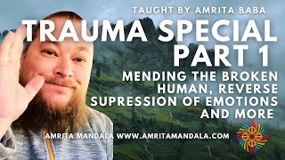 TRAUMA SPECIAL Part 1 Metta Mending Power Retrieval Reverse Supression and Alignment of Bodies [upl. by Euqinaj]