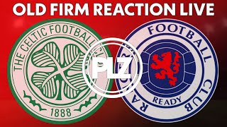 OLD FIRM REACTION LIVE [upl. by Snej960]