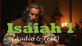 Isaiah 1  KJV AUDIO BIBLE With Text amp Images [upl. by Linoel]