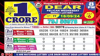 Dear Pelican Wednesday Weekly Lottery 8pm Draw Date 18092024 Dear Goverment Lotteries Live [upl. by Fahey]