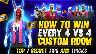 How To Win Every 4 Vs 4 Custom Match 😱🔥 Top 7 Secret Tips And Tricks  Garena Free Fire [upl. by Edyaw]