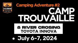 Camp Trouvaille  Toyota Innova 8 River Crossing [upl. by Aivataj]